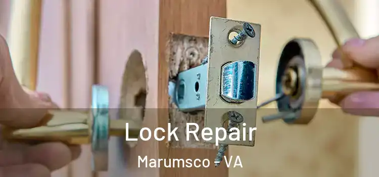 Lock Repair Marumsco - VA