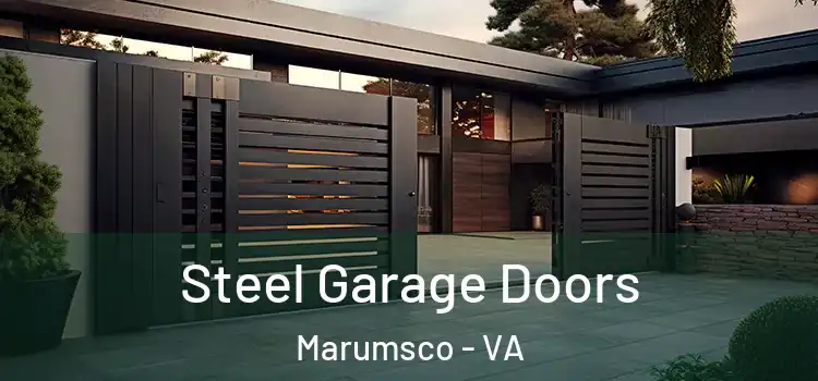 Steel Garage Doors Marumsco - VA